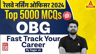 Railway Nursing Officer 2024  OBG Multi Choice Questions  DAY 08  By Sagar Sir [upl. by Robet187]