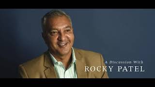 A Discussion with Rocky Patel [upl. by Esbenshade]