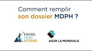 Comment remplir son dossier MDPH [upl. by Jarret]