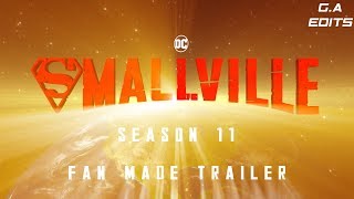 Smallville  Season 11 Trailer  Fan Made [upl. by Naloj]