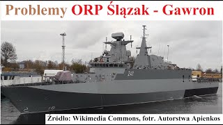 Problemy ORP Ślązak  Gawron [upl. by Katya]