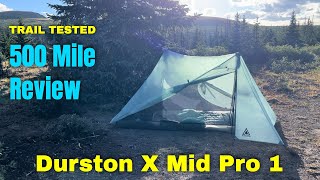 Durston X Mid Pro 1 Review Trail Tested for 500 Miles [upl. by Hahn]