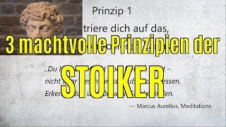 3 Machtvolle Prinzipien der Stoiker [upl. by Chelsey]