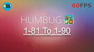 Humbug Level 181 TO 190  iOSAndroid Walkthrough [upl. by Nonna169]