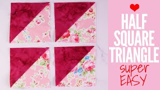 Half Square Triangle Tutorial  Made Super Easy [upl. by Shawna]