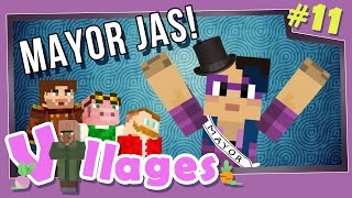 Minecraft Villages  11  Mayor Jas Modded Minecraft [upl. by Dnalyr896]