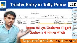 28 Tally Prime  Trasfer Entry in Tally Prime  Items Trasfer Godown A To Godown B  SCC Center [upl. by Glad]