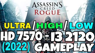 AC Rogue on Hd 7570  Low end pc  ubisoft [upl. by Lovel469]