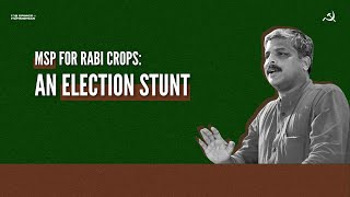 MSP for Rabi Crops An Election Stunt says Vijoo Krishnan [upl. by Monjo]