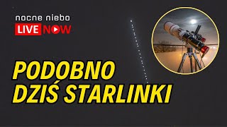 Starlinki G715 nad Polską  tylko dziś  Nocne Niebo Live [upl. by Aedrahs478]