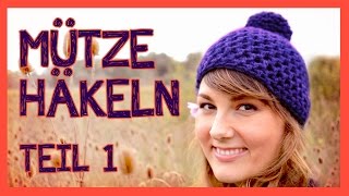 Mütze häkeln für Anfänger TEIL 1 [upl. by Ayekal636]