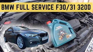 HOW TO SERVICE A BMW 3 SERIES 320D F30F31  HOW TO SERVICE YOUR CAR  FULL SERVICE [upl. by Zug]