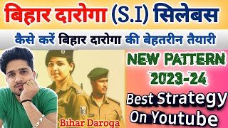 New Bihar Daroga Best Syllabus 202324  बस इतना पढ़ना है 100 Score  Bihar SI Syllabus  By Anand [upl. by Yrkcaz]