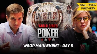 WSOP Main Event Day 6 with Kristen Foxen amp Tony Dunst PREVIEW [upl. by Atiuqin]