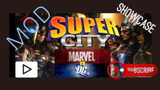 Marvel DC Supercity Mod Showcase [upl. by Atat769]