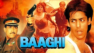 Baaghi A Rebel for Love 1990 Full Movie  Salman Khan Blockbuster Hindi Movie  Nagma  बाग़ी [upl. by Jahncke]