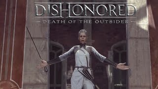 Dishonored Death of the Outsider  Часть 9  ПОКЛОННИЦА ТОНИ СТАРКА [upl. by Emily489]