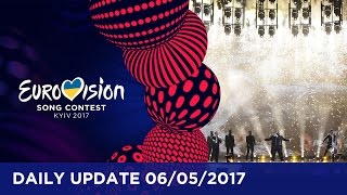 Eurovision Song Contest  Daily Update 06052017 [upl. by Ikim]