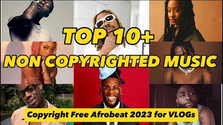 Top NonCopyright Music 2023 for Vlogs  Captivating Background Music for YouTube Afrobeats 2023 [upl. by Tterag206]