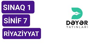 Riyaziyyat 7ci sinif dəyər sınaq 1  13 oktyabr dəyər sınaq 1 riyaziyyat [upl. by Teplica379]