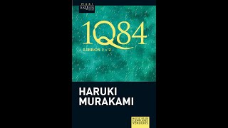 1Q84  Libro 1 y 2  Murakami Haruki  Audiolibro  Voz Humana  Capítulo 24 Libro 2 [upl. by Sucitivel]