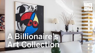 Lessons from the Art Collection of a Billionaire Businessman [upl. by Rentsch60]