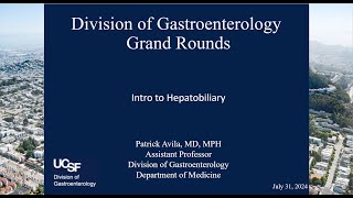 Intro to Hepatobiliary  Dr Patrick Avila MD MPH [upl. by Everard]