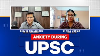 Anxiety during UPSC  Answer Keys Cutoff and Beyond  Ft Ritika Verma AIR 25 CSE 23 [upl. by Auerbach563]