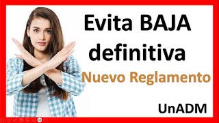 Evita la Baja Definitiva Por Reglamento Universitario UnADM 20241 [upl. by Eelir]