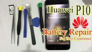 Simple Tutorial  Huawei P10 Battery Repair for Beginners [upl. by Fairley]