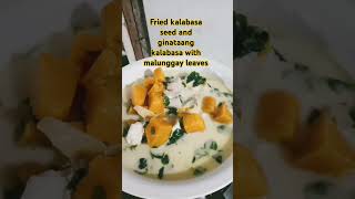 Fried Kalabasa Seed and Ginataang Kalabasa with Malunggay kalabasarecipe cooking eatwelllivewell [upl. by Anaher58]