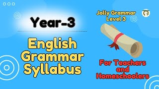 English Grammar Syllabus for YEAR 3 GRADE 2 or GRADE 3  Jolly Grammar Level 3 [upl. by Lemire620]