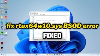 FIXED rtux64w10sys BSOD error [upl. by Alik]