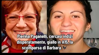 Pierina Paganelli cercasi indizi disperatamente giallo in A15 la scomparsa di Barbara Corvi [upl. by Noland]