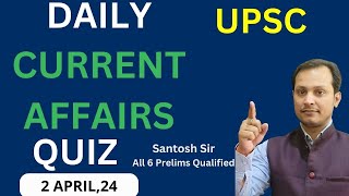 Daily Current Affairs Quiz UPSC PRELIMS 2024 [upl. by Atte453]