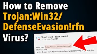 TrojanWin32DefenseEvasionrfn How to Manually Remove it [upl. by Nona]