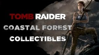 Tomb Raider Coastal Forest Collectible Locations Documents Relics GPS Caches amp Ghost Hunter [upl. by Issac]