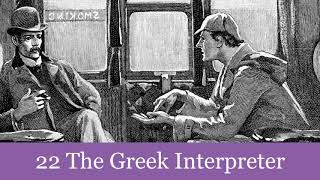 22 The Greek Interpreter from The Memoirs of Sherlock Holmes 1894 Audiobook [upl. by Asseneg386]