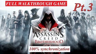 ASSASSINS CREED BROTHERHOOD  Sequence 2 A Wilderness of Tigers 100 sync  FULL WALKTHROUGH GAME [upl. by Ardell665]