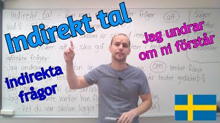 Indirekt tal och indirekta frågor att om frågeord SFI [upl. by Dane]