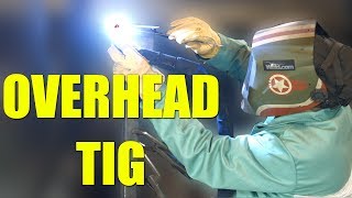 🔥 TIG Welding Overhead 4F with Everlast MTS251si [upl. by Cohbert]