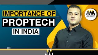 Importance of Proptech in India  MicroMitti [upl. by Raskind]