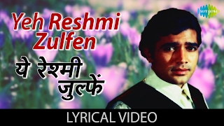 Yeh Reshmi Zulfen with lyrics  येह रेशमी ज़ुल्फ़ें गाने के बोल  Do Raaste  Rajesh Khanna Mumtaz [upl. by Adnaval]