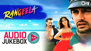 Rangeela Full Songs Audio Jukebox  Aamir Urmila Jackie AR Rahman [upl. by Scoles]