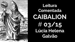 O CAIBALION cap 3  A transmutação mental  Lúcia Helena Galvão [upl. by Annahsal]