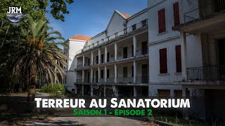 S1  EP2  Terreur au Sanatorium Une FEMME CRIE dans le COULOIR   Enquête Paranormale [upl. by Aihtennek262]