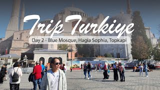 Day 2  Trip Turki hippodrome Blue Mosque Haghia sophia Topkapi palace Abant lake [upl. by Raimondo525]