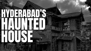 Hyderabads MOST Haunted house [upl. by Hogle]