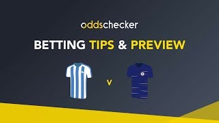 Huddersfield v Chelsea  Betting Tips amp Preview [upl. by Karry]