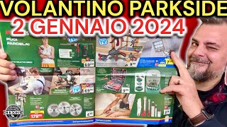 Volantino Parkside Lidl fai da te 2 gennaio 2024 Riccardo Muscarella [upl. by Korwin]